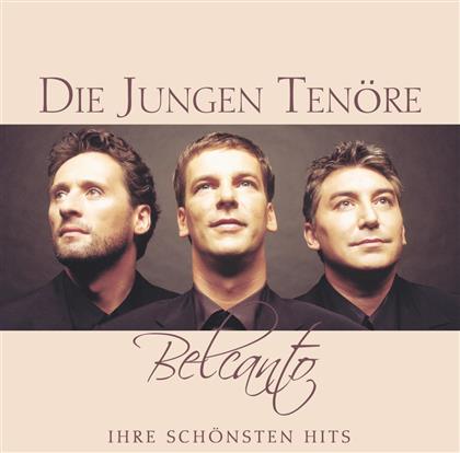 Die Jungen Tenöre - Belcanto - Ihre Schönsten Hits