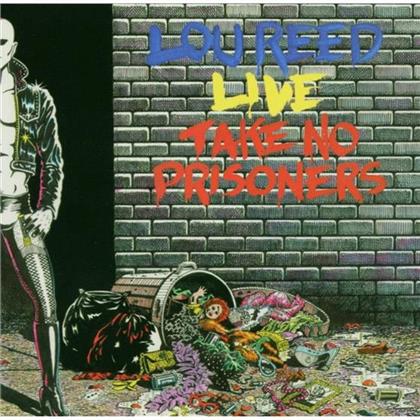 Lou Reed - Take No Prisoners - Live
