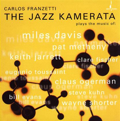 Carlos Franzetti - Jazz Kamerata (Hybrid SACD)