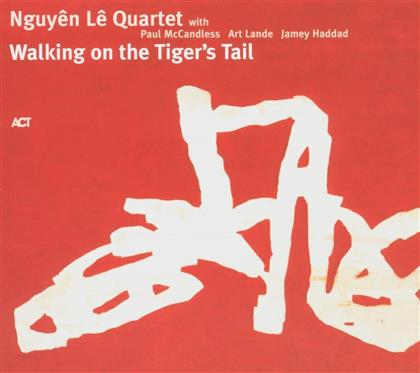 Le Nguyen - Walking On The Tiger's Tail