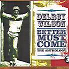 Delroy Wilson - Better Must Come - Best Of 1968-1978 (Remastered, 2 CDs)