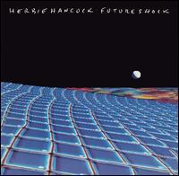 Herbie Hancock - Future Shock (Japan Edition, SACD)