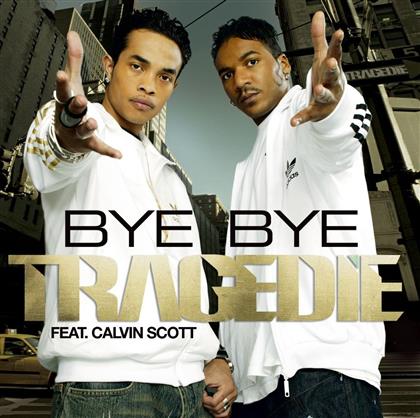 Tragedie - Bye Bye