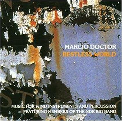 Marcio Doctor - Restless World