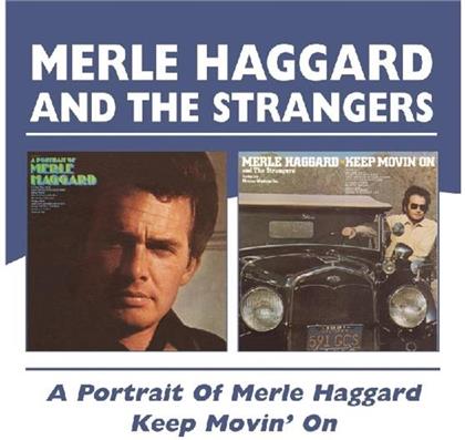 Merle Haggard - A Portrait Of / Keep On Movin