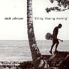 Jack Johnson - Sitting, Waiting, Wishing - 2 Track
