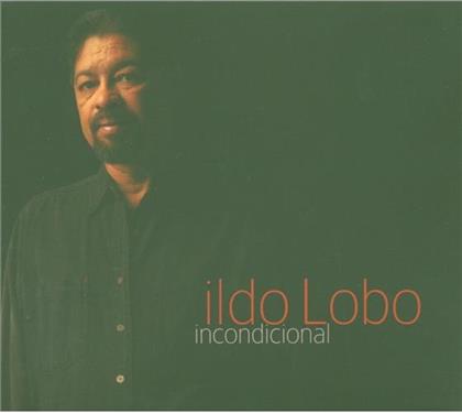 Ildo Lobo - Incondicional