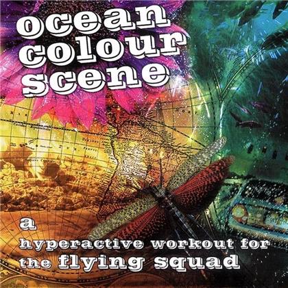 Ocean Colour Scene - A Hyperactive Workout For