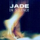 The Jade - In Silence