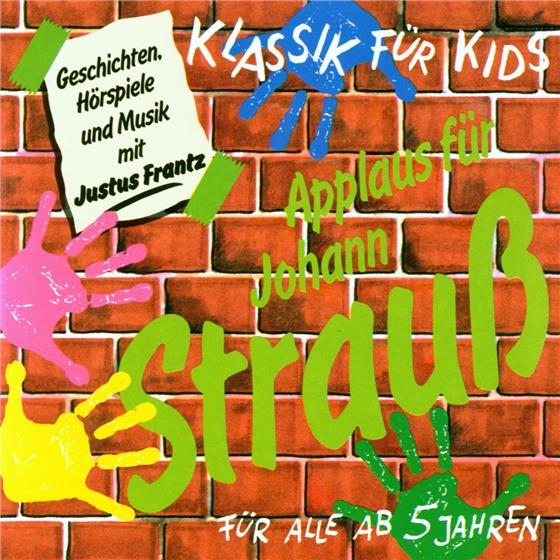 Klassik Für Kids & Johann Strauss - Strauss Johann - (Ab 5 Jahren)