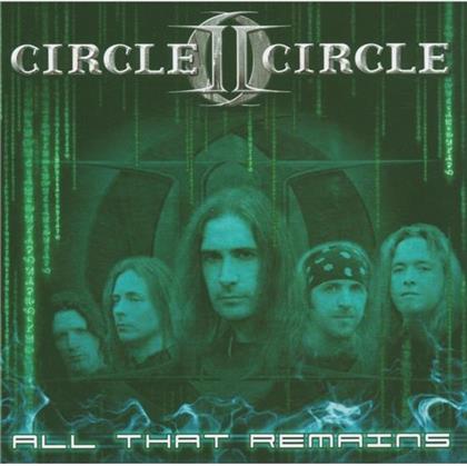 Circle II Circle - All That Remains - Mini
