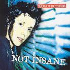 Sarah Bettens (K's Choice) - Not Insane - 2 Track
