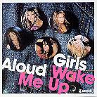 Girls Aloud - Wake Me Up