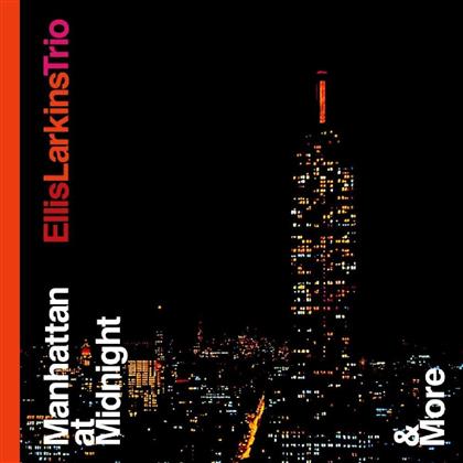 Ellis Larkins - Manhattan At Midnight & More