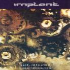 Implant - Self-Inflicted (Limited Edition, 2 CDs)