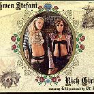 Gwen Stefani (No Doubt) - Rich Girl