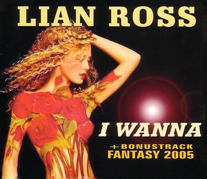 Lian Ross - I Wanna