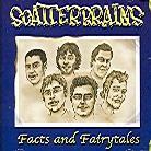 Scatterbrains - Facts And Fairytales