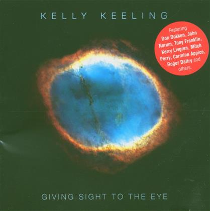 Kelly Keeling - Giving Sight To The Eye