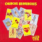 Chencha Berrinches - Cada Loco Con Su Tema