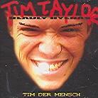 Tim Taylor - Tim Der Mensch