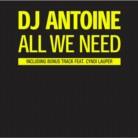 DJ Antoine - All We Need