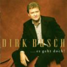 Dirk Busch - Es Geht Doch