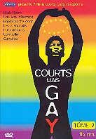 Courts mais gay! (Tome 2) - 7 films courts