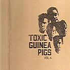 Toxic Guineapigs - Vol. 4