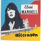 Eleni Mandell - Afternoon (Limited Edition)