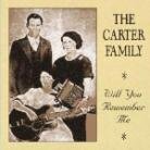 The Carter Family - Will You Remember Me