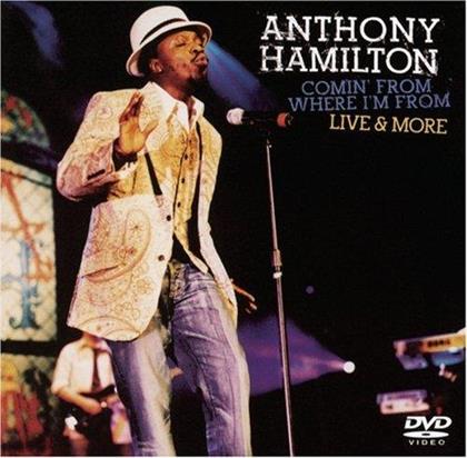 Anthony Hamilton - Comin' From Where - Live & More (CD + DVD)
