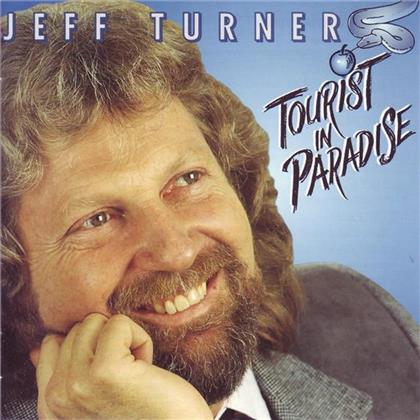 Jeff Turner - Tourist In Paradise