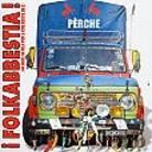 Folkabbestia - Live Perche