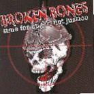 Broken Bones - Time For Anger Not Justice