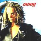 Sway - Mmmm...Prepare To Be Sway
