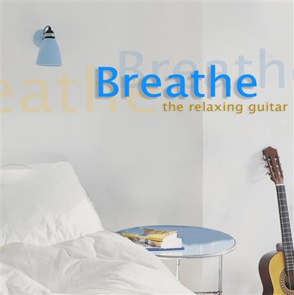 --- - Breathe - Relaxing Guitar