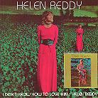 Helen Reddy - I Don't Know How To Love Him