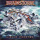 Brainstorm (Heavy) - Liquid Monster