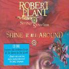 Robert Plant - Shine It All Around - 2 Track