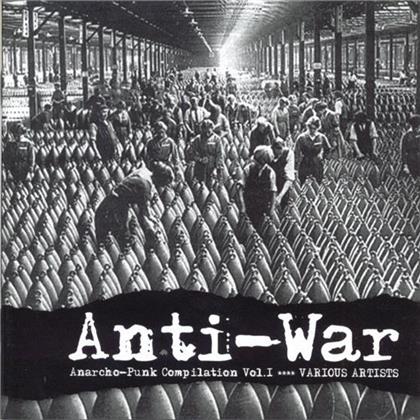 Anti-War - Vol. 1 - Anarcho Punk