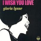 Gloria Lynne - I Wish You Love (Remastered)