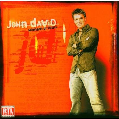 John David - Moment Of Truth