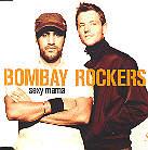 Bombay Rockers - Sexy Mama