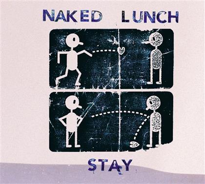 Naked Lunch - Stay