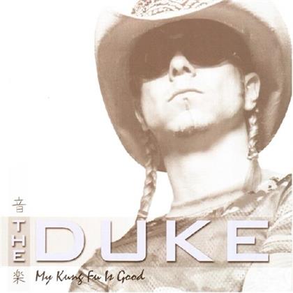 Duke - My Kung-Fu Is Good