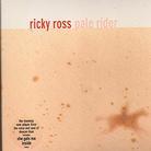 Ricky Ross - Pale Rider