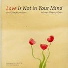 Arto Tuncboyaciyan - Love Is Not In Your Mind