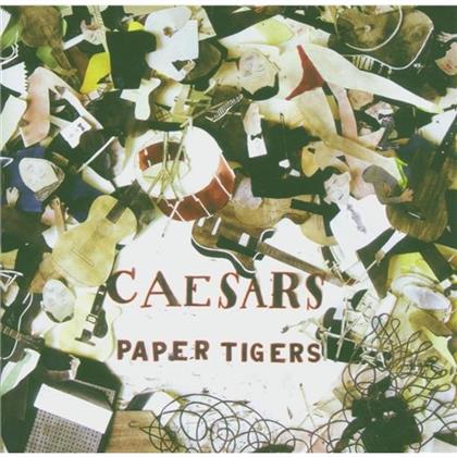 Caesars - Paper Tigers