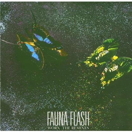 Fauna Flash - Worx - The Remixes